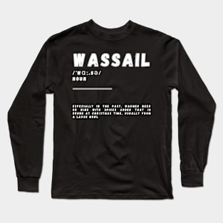 Word Wassail Long Sleeve T-Shirt